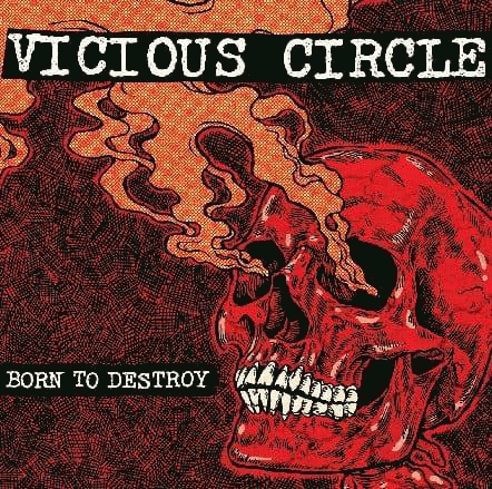 Vicious Circle (AUS) : Born to Destroy